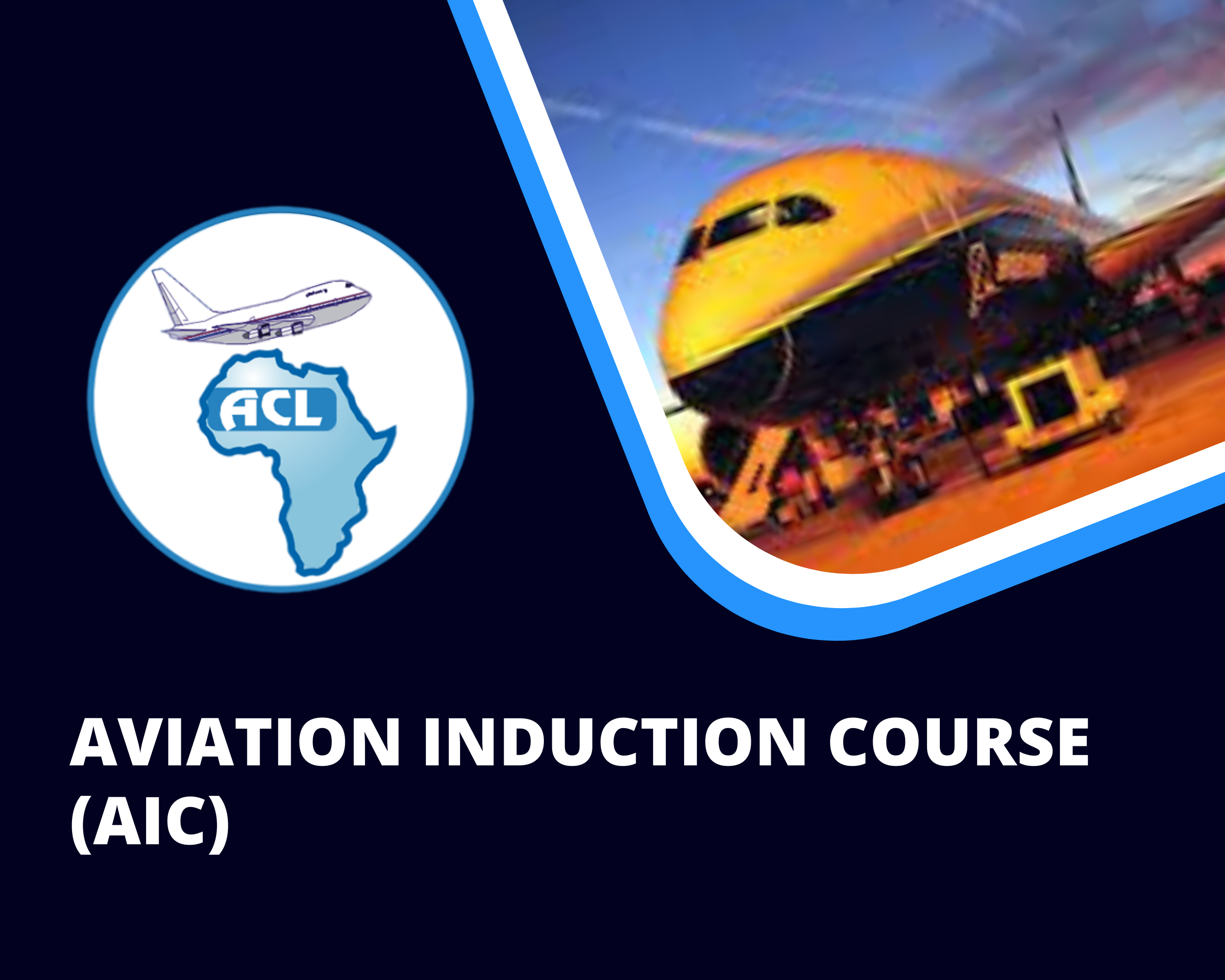 AVIATION INDUCTION COURSE (AIC)