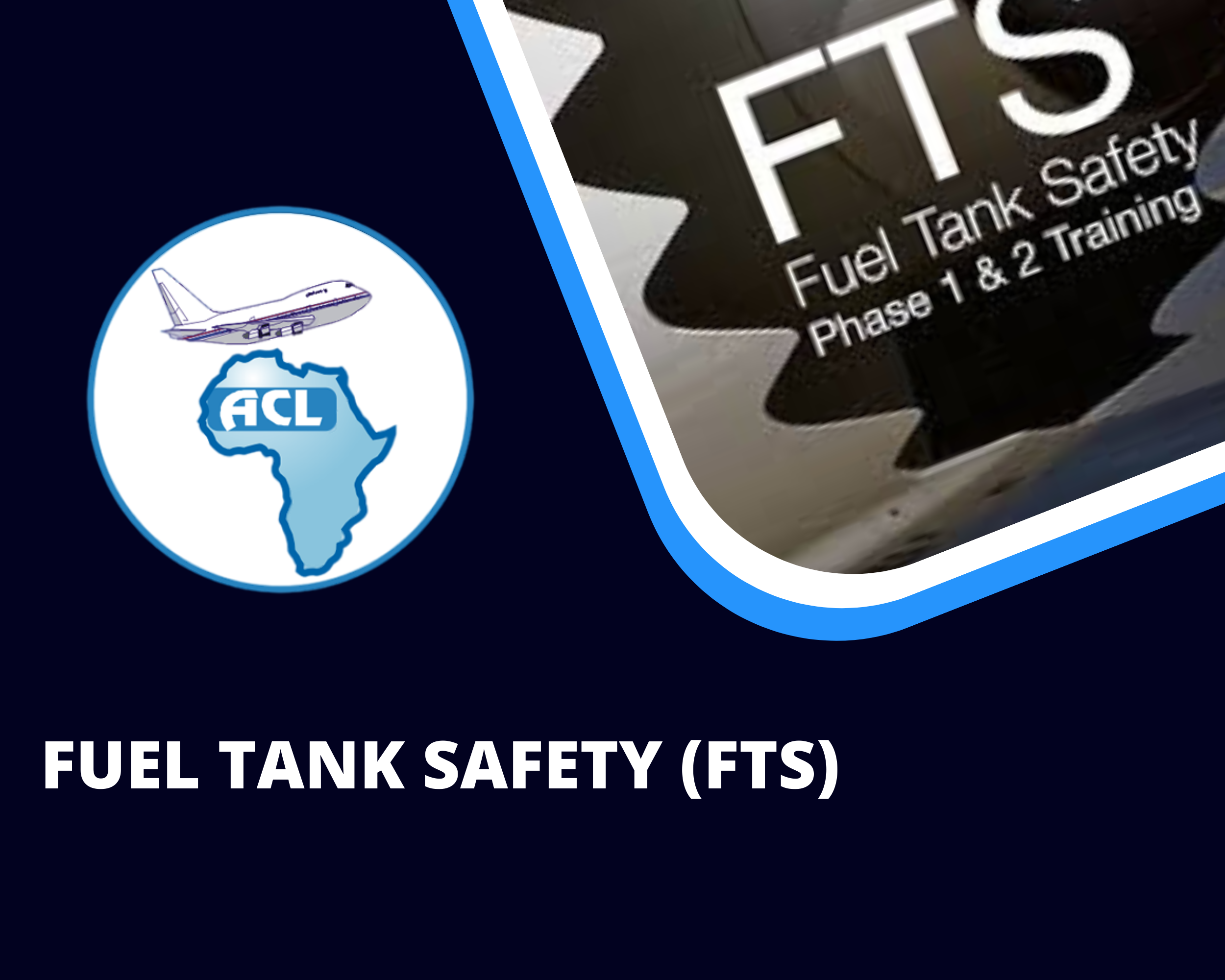 FUEL TANK SAFETY (FTS)