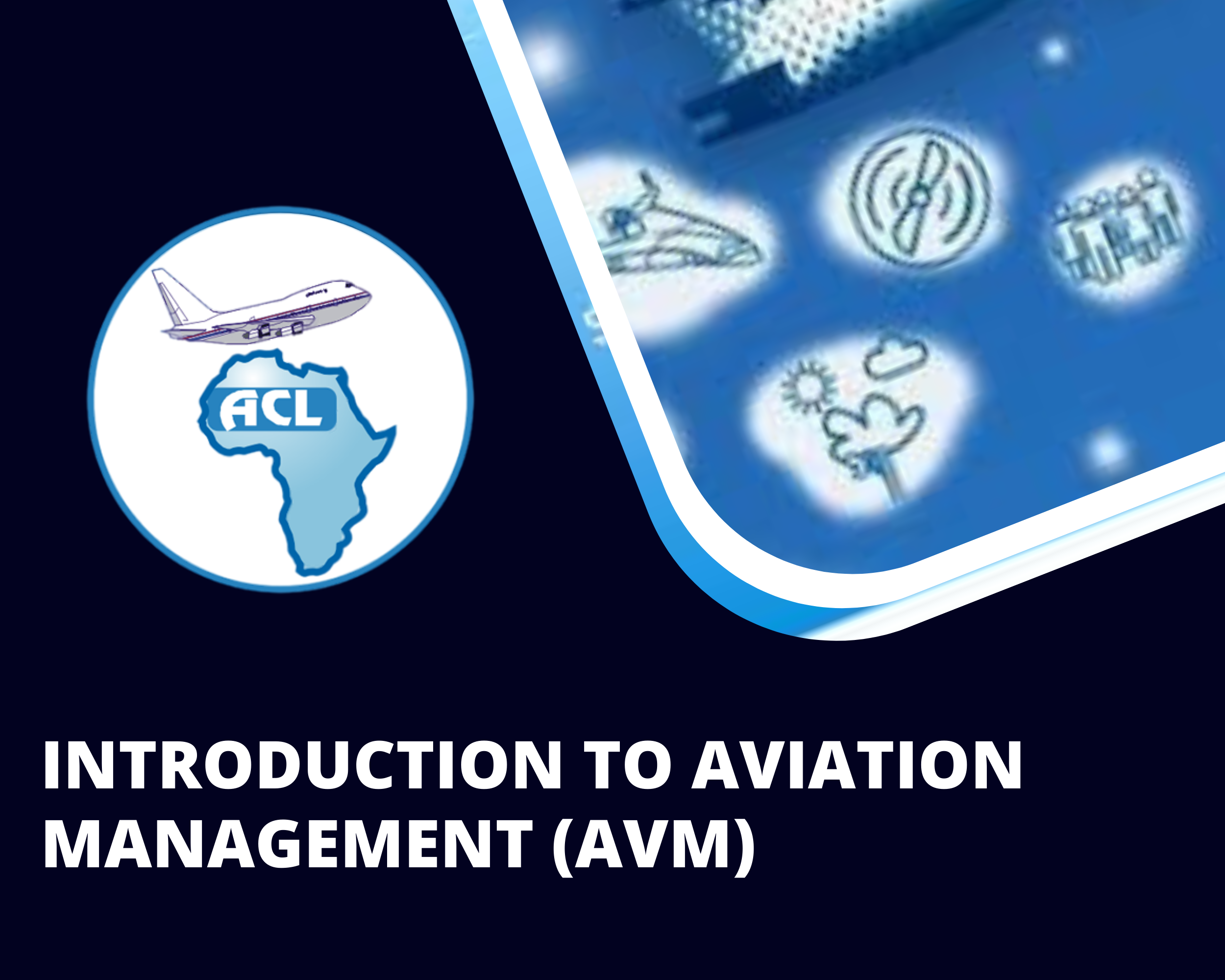 INTRODUCTION TO AVIATION MANAGEMENT (AVM)