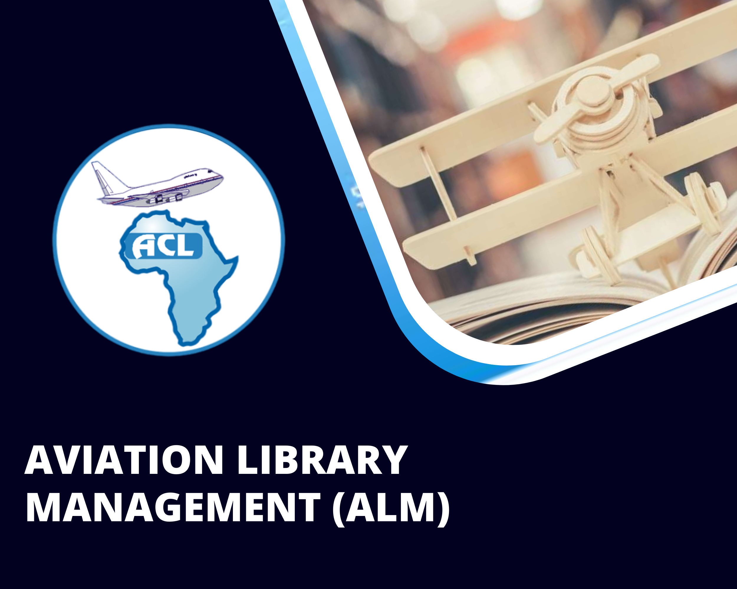 AVIATION LIBRARY MANAGEMENT (ALM)