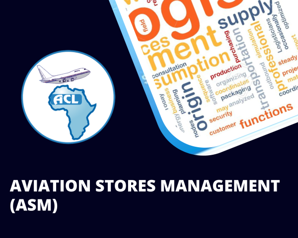AVIATION STORES MANAGEMENT (ASM)
